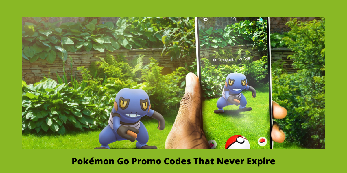 Pokémon Go Promo Codes That Never Expire