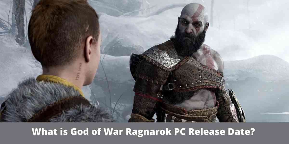 What is God of War Ragnarok PC Release Date? 