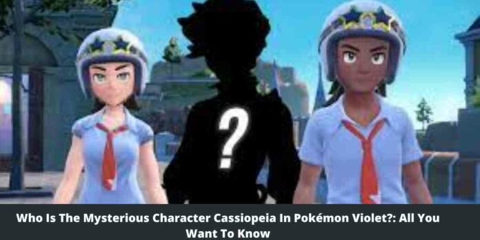 Who Is The Mysterious Character Cassiopeia In Pokémon Violet All You Want To Know