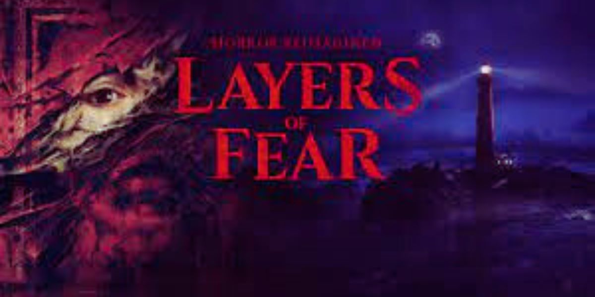 Layers of Fear