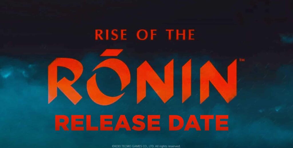 Rise of the Ronin 2024 Release Date Details Leaked Through Microsoft Insider