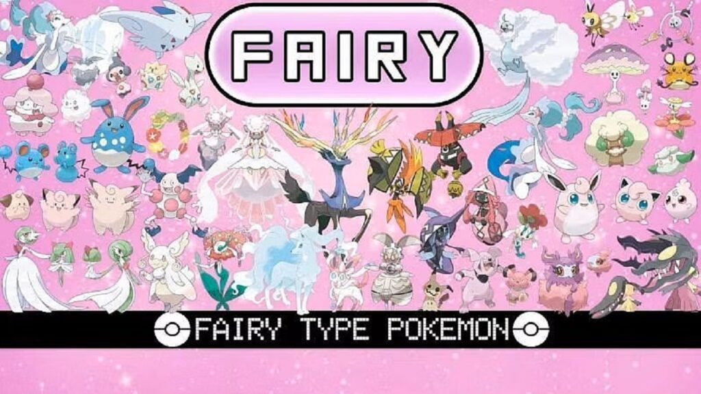What are fairy type pokemon and how to catch them?